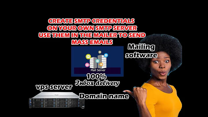 How to Create SMTP Credentials on Your Own SMTP Server and Send Unlimited Emails for free