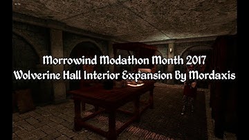 Morrowind Modathon - Wolverine Hall Interior Expansion