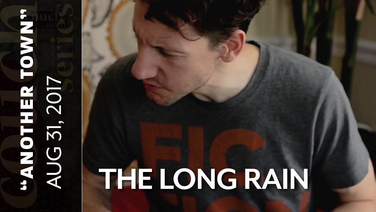The Couch Series: The Long Rain, 