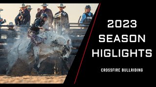 Crossfire Bullriding - 2023 season highlights from each event!