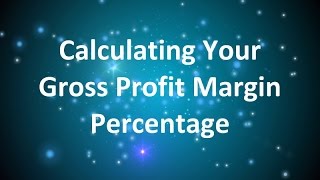 how to calculate your gross profit margin percentage