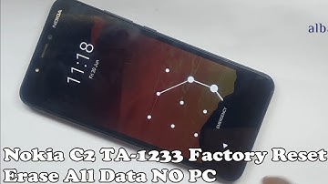Nokia C2 TA 1233 Factory Reset Erase All Data NO PC