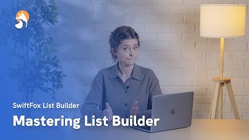 Mastering List Builder