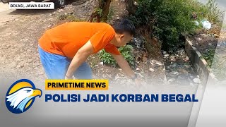 Anggota Polisi Jadi Korban Begal Di Cikarang Primetime News