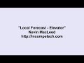 Kevin MacLeod Local Forecast Elevator Kevin MacLeod Local Forecast Elevator