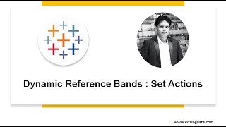 Dynamic Reference Bands in Tableau : Set Actions