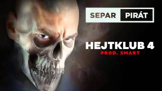 Separ - Hejtklub 4 (Prod. Smart)