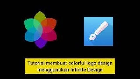 Tutorial membuat colorful logo design menggunakan Infinite design