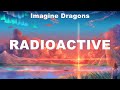 Imagine Dragons ~ Radioactive # lyrics # Swedish House Mafia, The Weeknd, Charlie Puth feat. Sel...