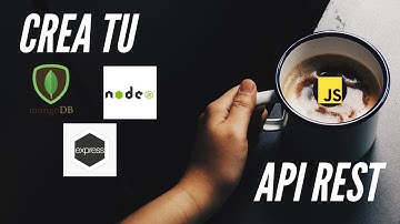 Introducción al Curso | Crea tu propia REST API - NODE MONGODB EXPRESS