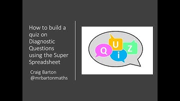 How to build a quiz on Diagnostic Questions using the Super Spreadsheet