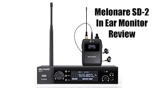 Melonare SD-2 Wireless in-Ear Monitor System Review