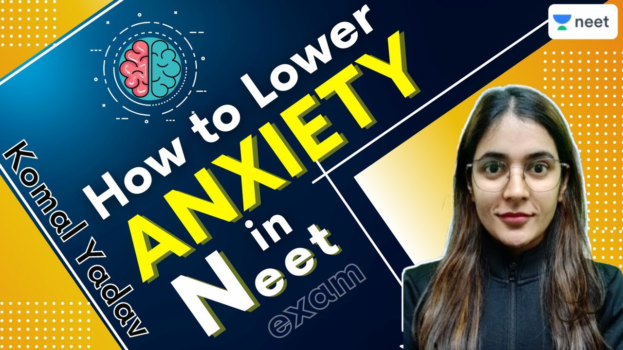 How to Overcome Exam Anxiety | NEET 2021 | Exam Stress and Anxiety ...
