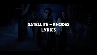 Rhodes - Satellite | Teen Wolf: The Movie Lyrics [HD] screenshot 2