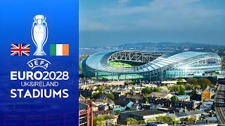 🇬🇧🇮🇪 UEFA EURO 2028 STADIUMS: UK & Ireland