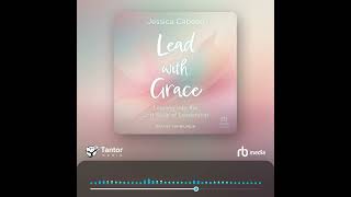 Audiobook Sample: Lead with Grace
