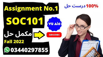 SOC101 Assignment 1 Solution 2022 / SOC 101 Assignment 1 Solution Semester Fall 2022 / VU Assignment