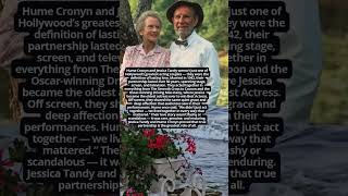 Hume Cronyn and Jessica Tandy – A Lifetime of Love and Art #hollywoodbuzz #history