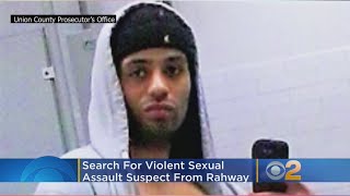 Violent Sexual Assault Suspect ID’d As Rahway Man; Authorities Want Your Help Finding Him