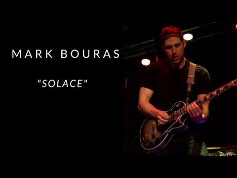 "SOLACE" (MARK BOURAS)