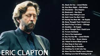 Eric Clapton, Michael Bolton, Rod Stewart, Bee Gees, Phil Collins  Best Soft Rock Songs 70s 80s 90s