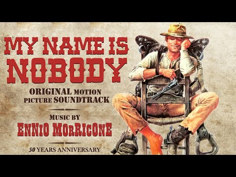 Ennio Morricone - My Name Is Nobody (50 Anniversary)