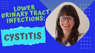Lower Urinary Tract Infections: Cystitis (Bladder Infection) #nursingschool  #urinarytractinfection