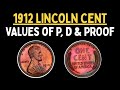 LOOK FOR THESE! 1912 Wheat Cent Values -P, D, and Proof (4K HD)