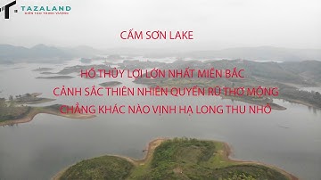 NGHỈ DƯỠNG LỤC NGẠN ! CẤM SƠN LAKE SIÊU PHẨM NGHỈ DƯỠNG LỤC NGẠN BẮC GIANG.