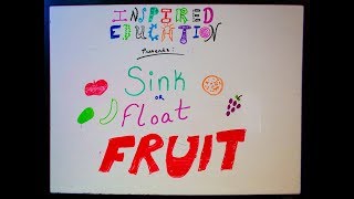 Sink Or Float  with Fruit and the results are surprising!