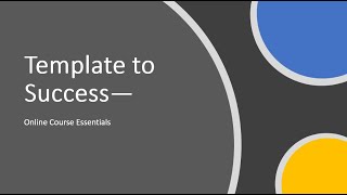 Virtual Learning BootCamp Day 2: Template to Success – Online Course Essentials 20200714