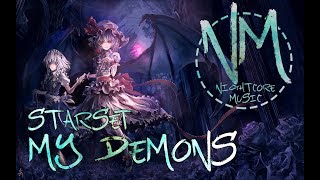 Nightcore - My Demons (Starset) | Nightcore Music