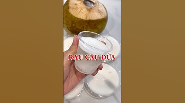 Làm rau câu dừa thơm béo, không bị tách lớp #raucau #food #cooking #nauan #home #eating #coconut