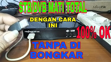 THIS METHOD IS PROVEN TO WORK...! ALL STB/DVB BRANDS ARE TOTALLY DEAD 100% OK ||Arek Komunikasi||