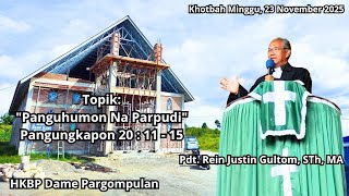 Download Lagu Khotbah Minggu, 23 November 2025 | Pdt. Rein Justin Gultom, STh, MA di HKBP Dame Pargompulan MP3
