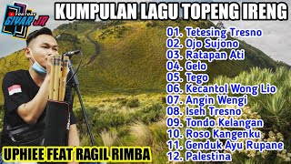 KUMPULAN LAGU TOPENG IRENG UPHIE FEAT RAGIL RIMBA