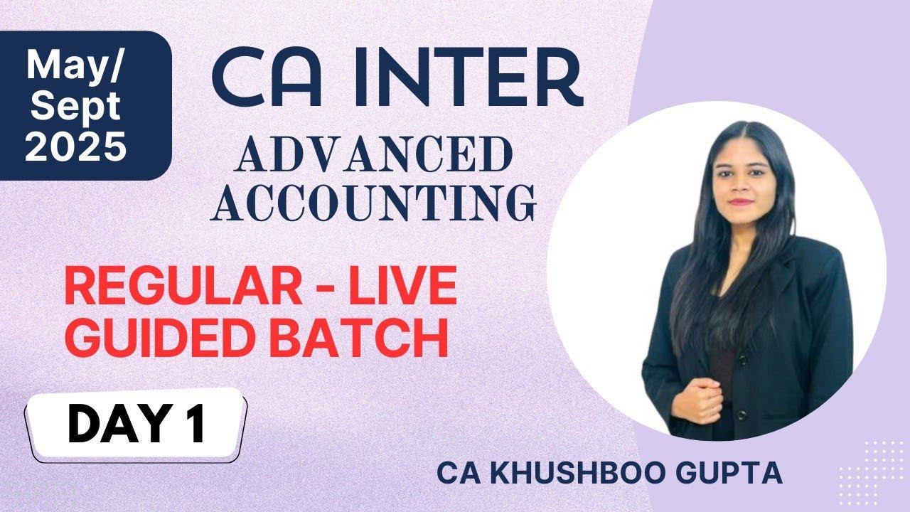 Advanced Accounting | Regular Batch | CA Inter | AS 12 | Day 1 | CA ...