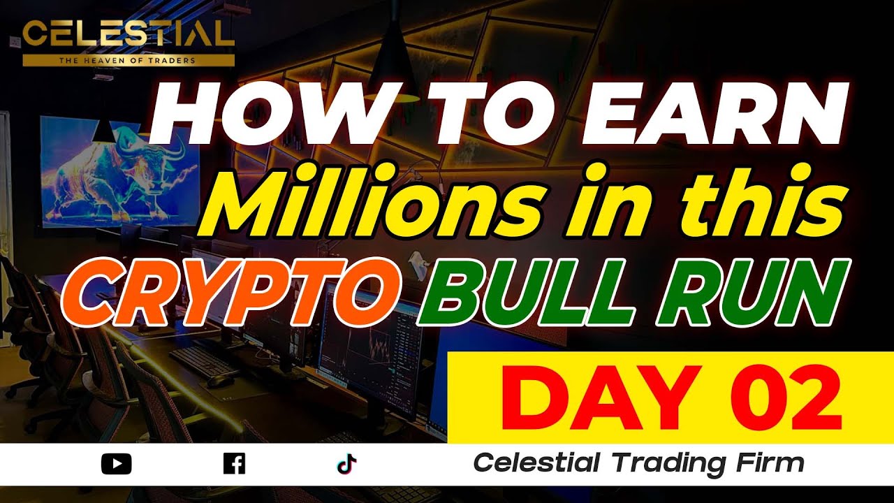 HOW TO EARN Millions In This Crypto Bull Run - Day 02 - YouTube