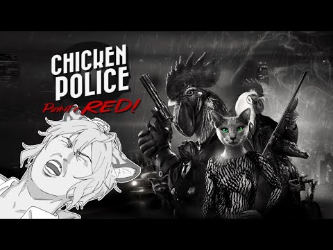 【Chicken Police - Paint it RED!】大家好我是雪豹，歡迎來到雪豹調查。【#726】