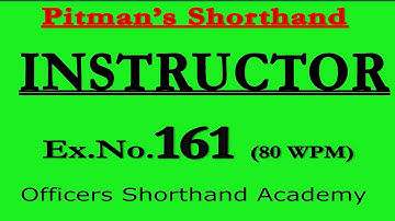 Pitman Shorthand Instructor And Key | Dictation of Ex- 161 | @80 WPM | Instructor | Steno Course |
