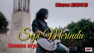 Lagu terbaru Thomas Arya - Sepi merindu
