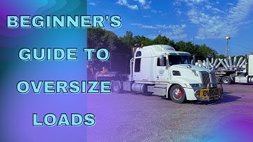 Beginners Guide to Oversize Loads