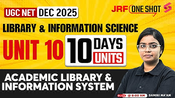 UGC NET Library & Information Science Unit 10 |Academic Library & Information System UGC NET| Damini