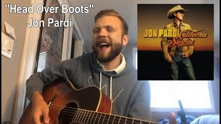 "Head Over Boots" Jon Pardi Acoustic Cover