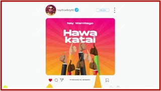 UCHAMBUZI | Nay Wamitego Hawakatai (official music Audio) |