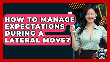 How To Manage Expectations During A Lateral Move? - Law School Prep Hub