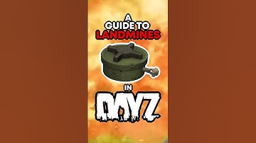 DayZ Tip #8 - Landmines Explained...