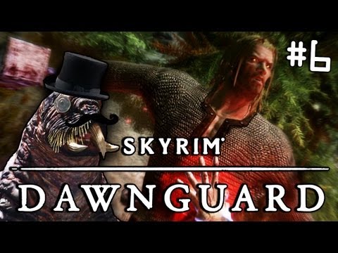 Skyrim Dawnguard - Part 6 - Walrus is a Gentleman " Let's Play " - Skyrim Dawnguard - Part 6 - Walrus is a Gentleman " Let's Play "