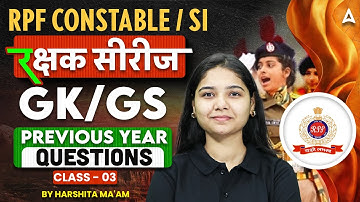 RPF SI Constable 2025 | RPF SI Constable GK GS Previous Year Questions Paper #3 | By Harshita Mam