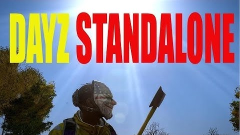 DayZ Standalone - First Impressions - Gameplay